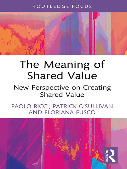 Title details for The Meaning of Shared Value by Paolo Ricci - Available